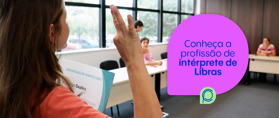 Intérprete de Libras: conheça essa profissão e sua importância - Cursos ...